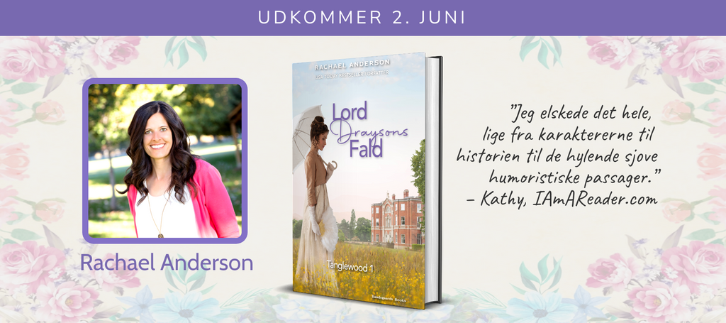 Lord Draysons Fald af Rachael Anderson udkommer 2. juni